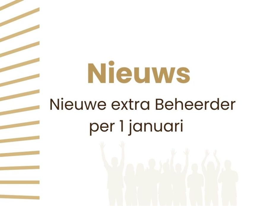 Extra nieuwe beheerder per 1 januari