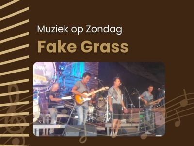 Muziek op zondag! Fake Grass
