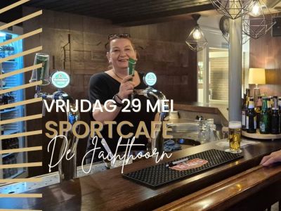 Kom vrijdagavond 29 mei weer naar 't Sportcafé!