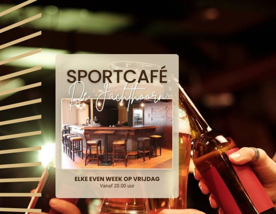 Nieuw! Sportcafé De Jachthoorn