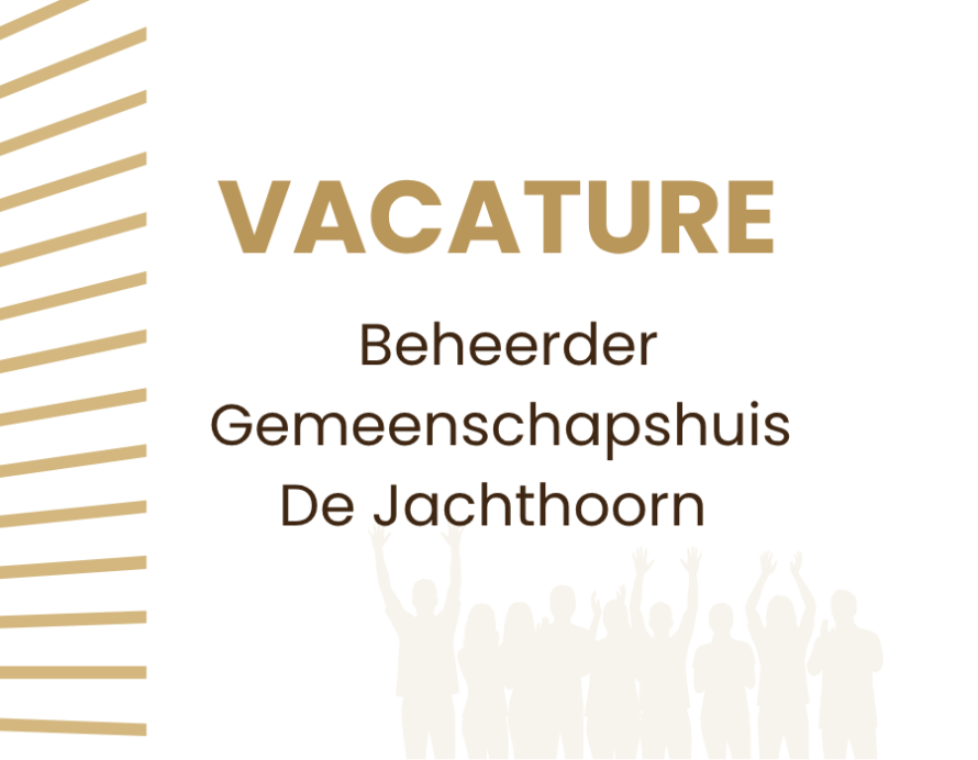 Vacature: extra Beheerder De Jachthoorn