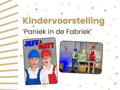 8 maart Kindervoorstelling 'Paniek in de Fabriek'