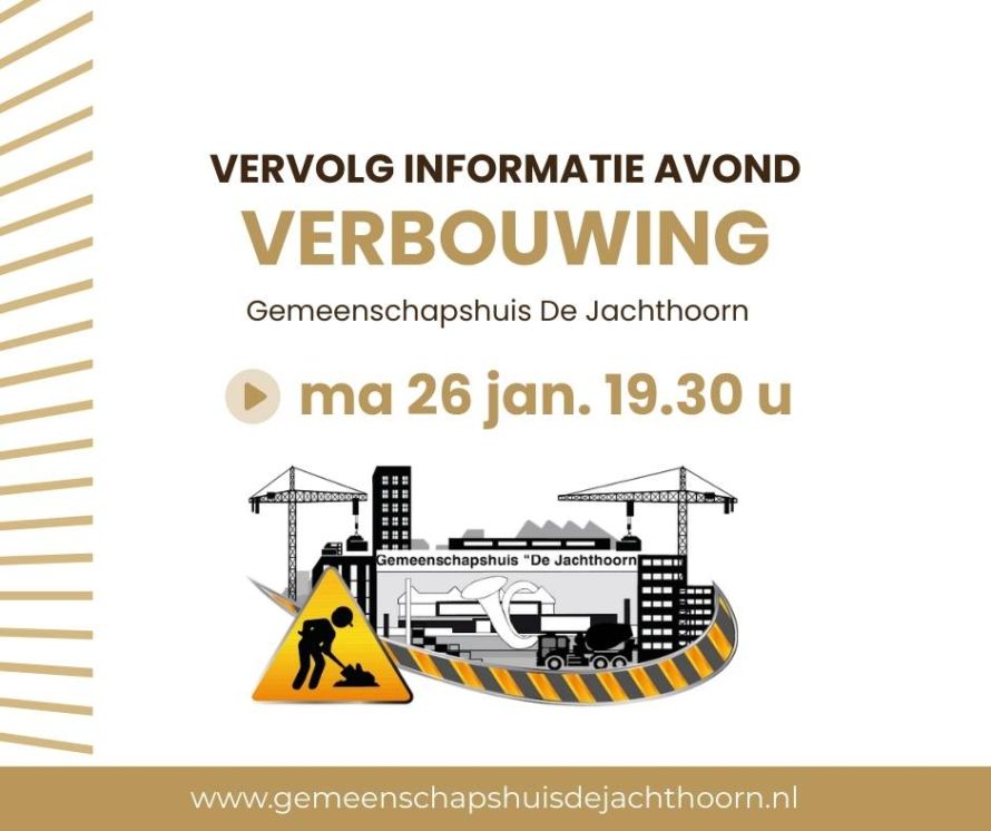 Vervolg informatie avond verbouwing