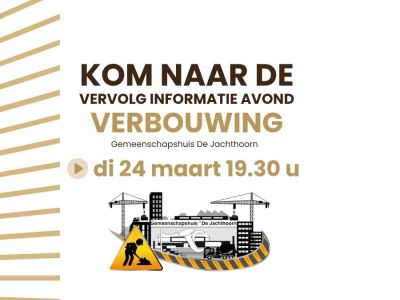 Vervolg info avond Verbouwing Jachthoorn